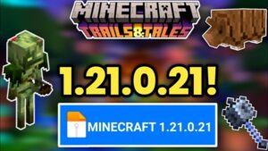 Minecraft 1.21.0.21 1